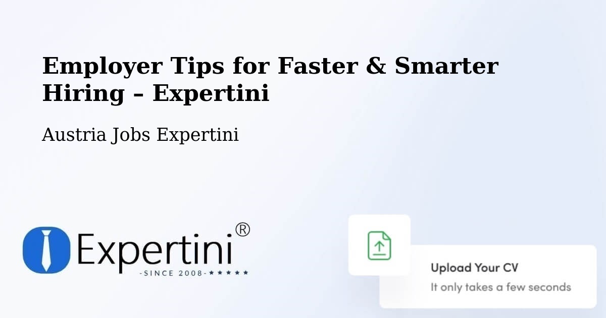 Employer Tips for Hiring & Recruitment – Rechnitz - Rechnitz, Austria Jobs Expertini