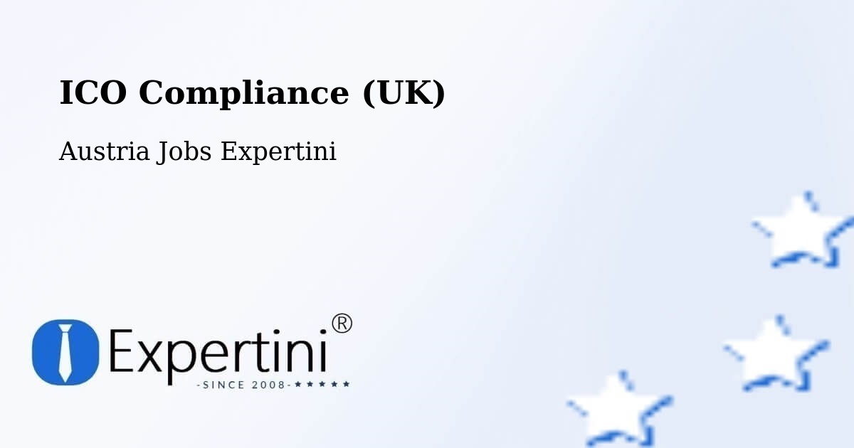 UK Data Protection & ICO Compliance – Rechnitz - Austria Jobs Expertini