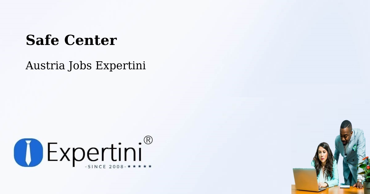 Safety Center – Rechnitz - Austria Jobs Expertini