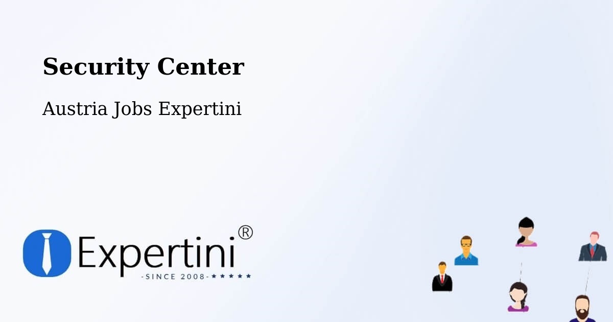 Security & Compliance – Rechnitz - Austria Jobs Expertini